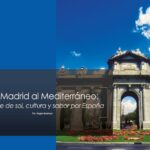 Un viaje de sol, cultura y sabor por España