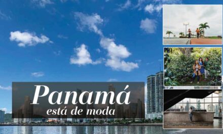 Panamá está de moda