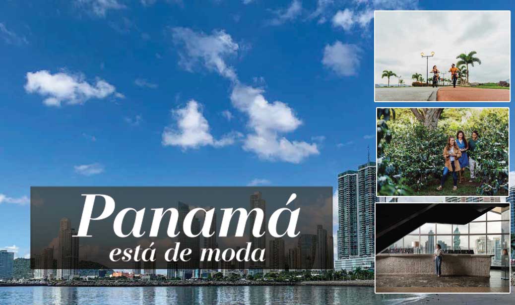 Panamá está de moda