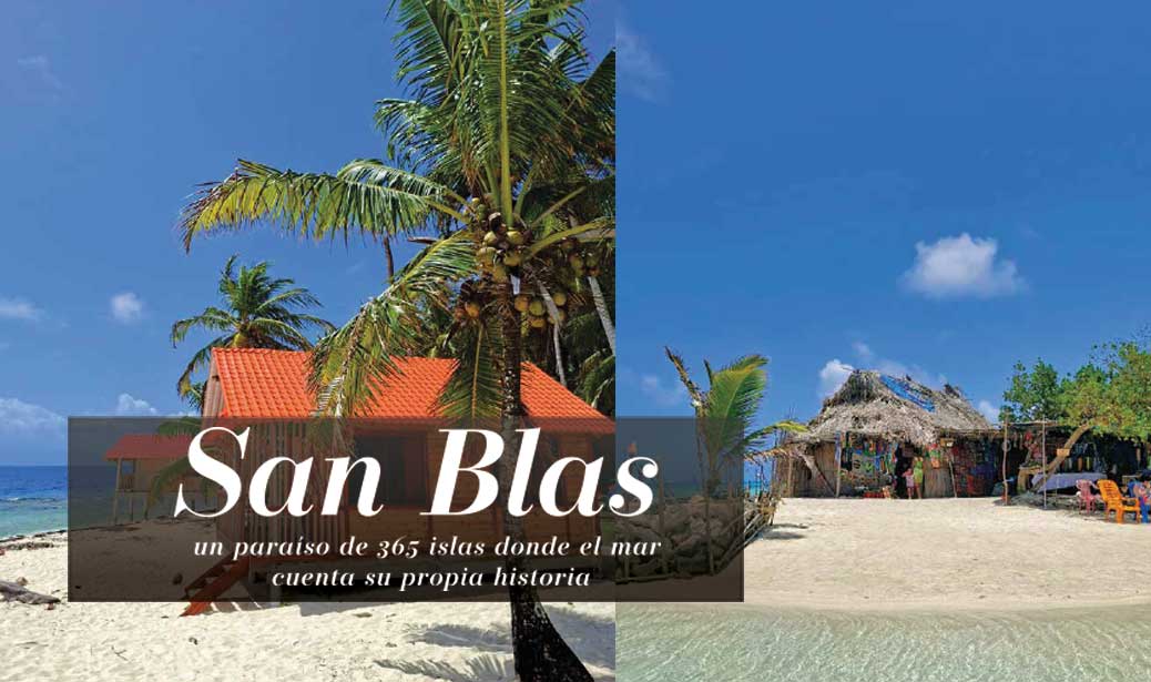 San Blas: un paraíso de 365 islas donde el mar cuenta su propia historia