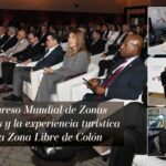 Congreso Mundial de Zonas Francas y la experiencia turística de la Zona Libre de Colón